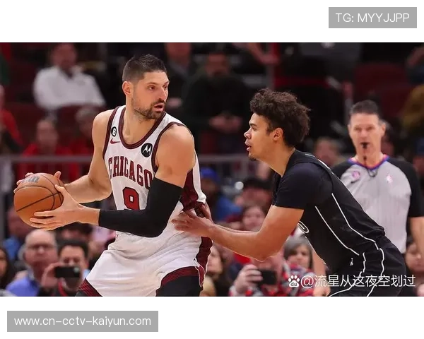 武切维奇准三双引领公牛逆转老鹰 团队篮球尽显强大战斗力